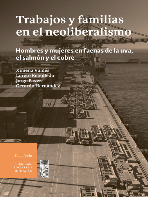 Title details for Trabajos y familias en el neoliberalismo by Ximena Valdés - Available